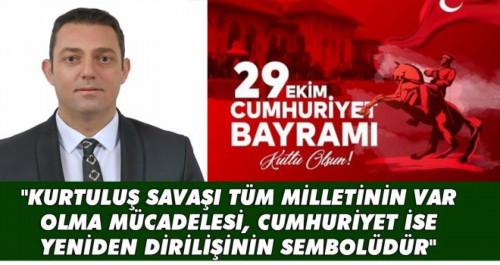 Serkan Kırmızı: &ldquo;Cumhuriyet yeniden dirilişinin sembol&uuml;d&uuml;r.&rdquo;